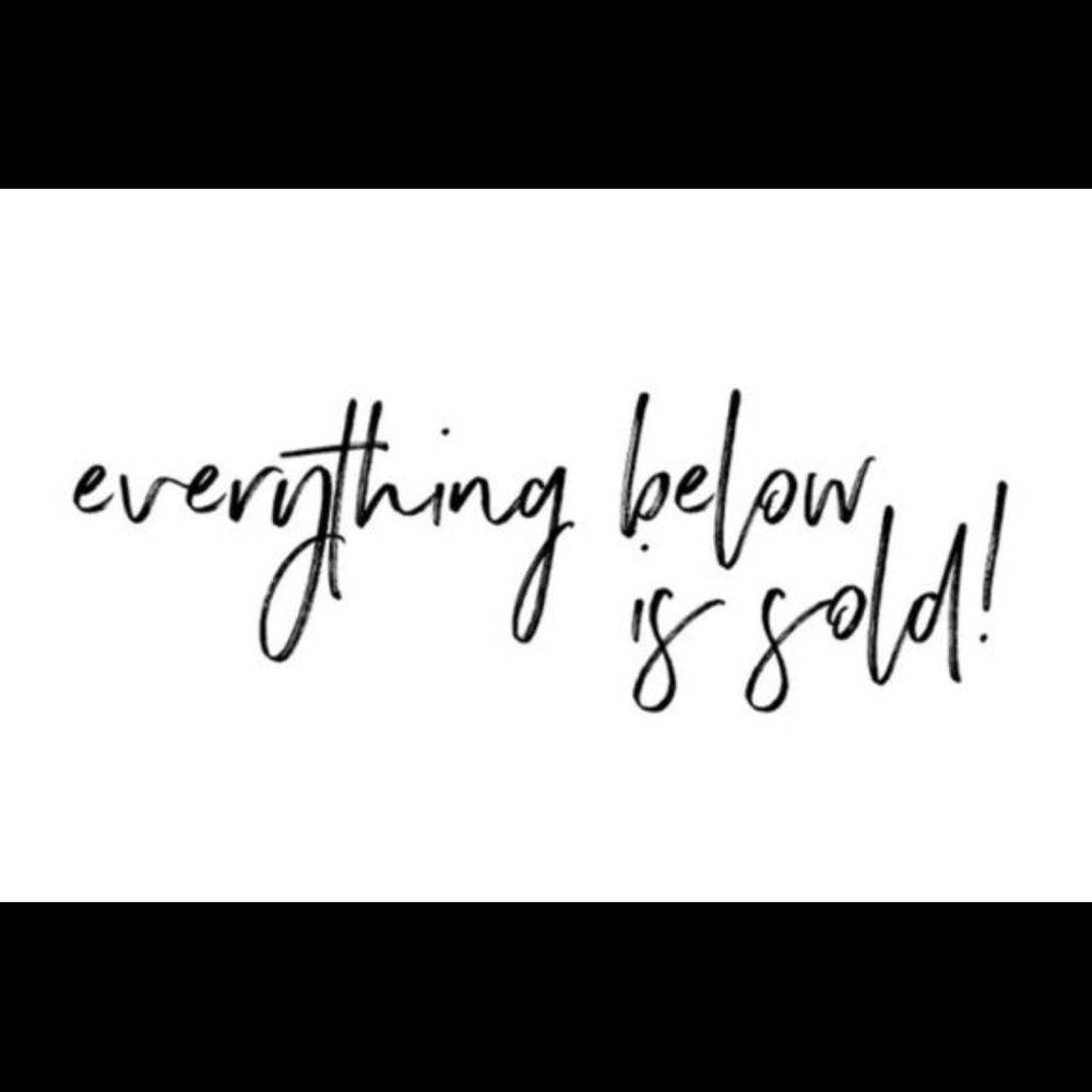 Everything below is sold!